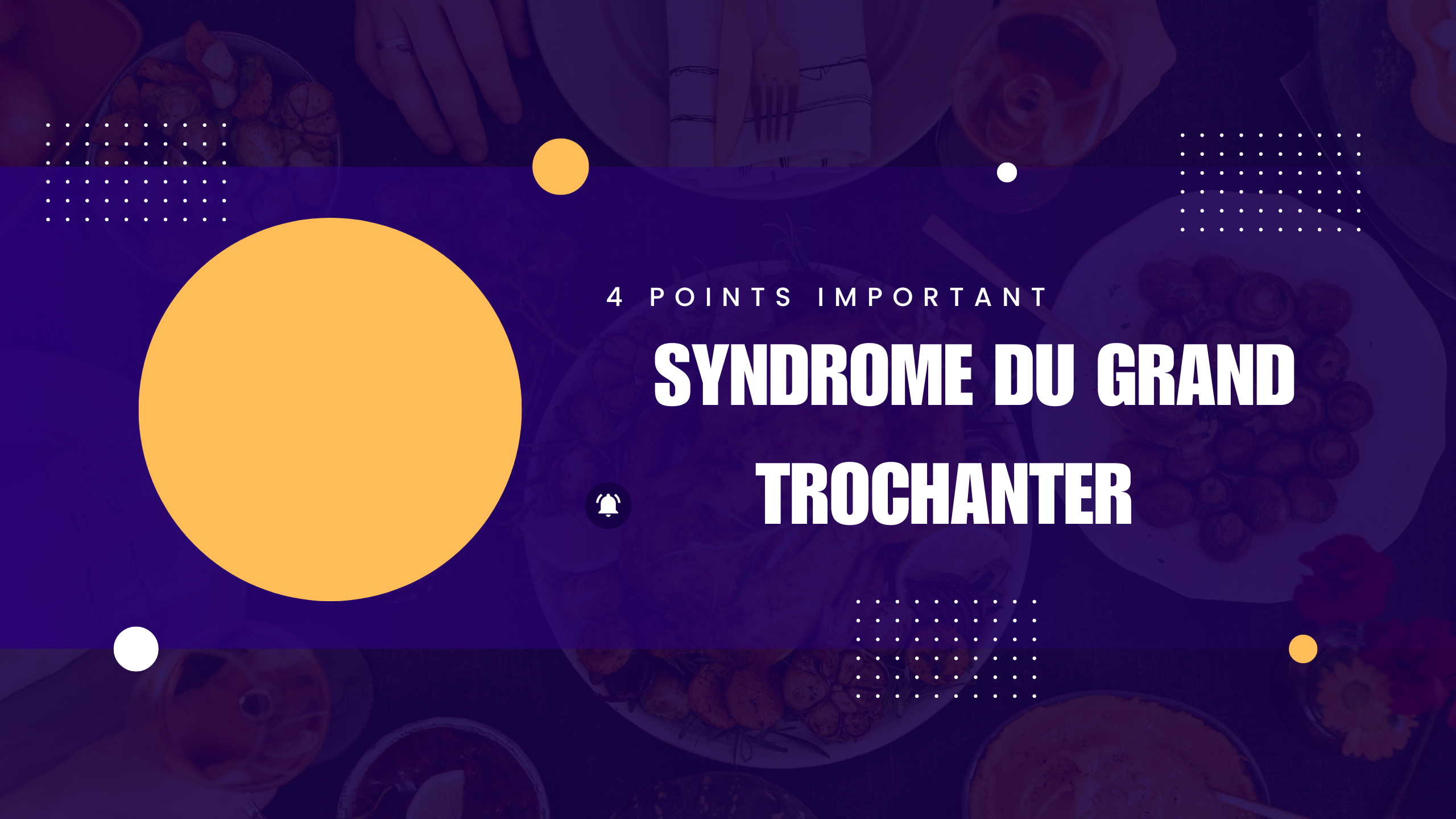 syndrome du grand trochanter | 4 Points Important