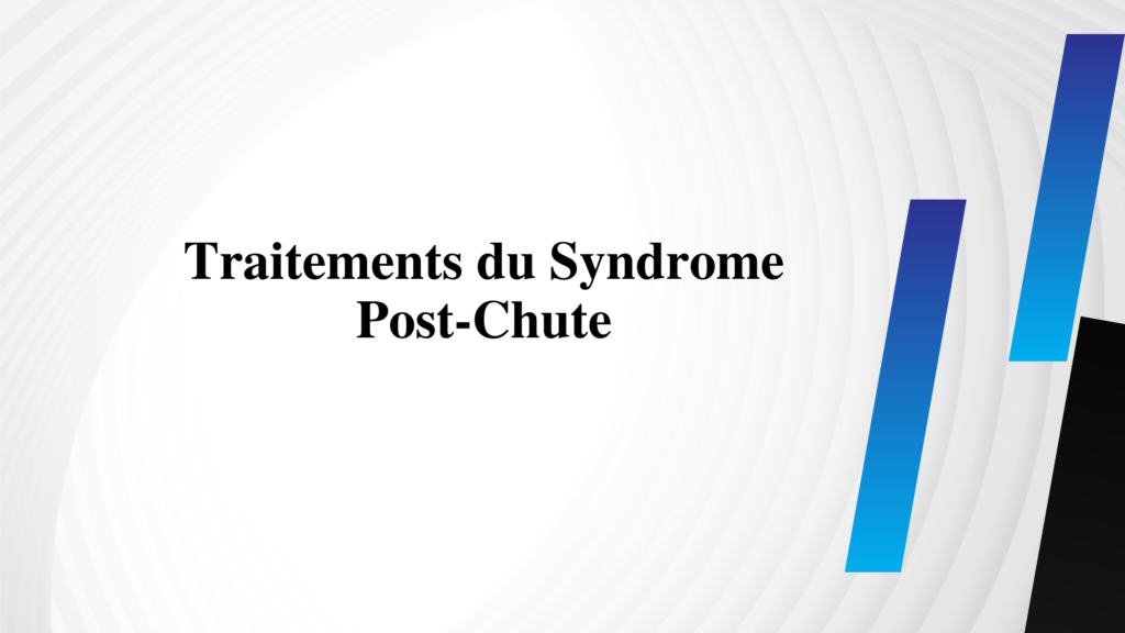syndrome post chute | 3 Points Important