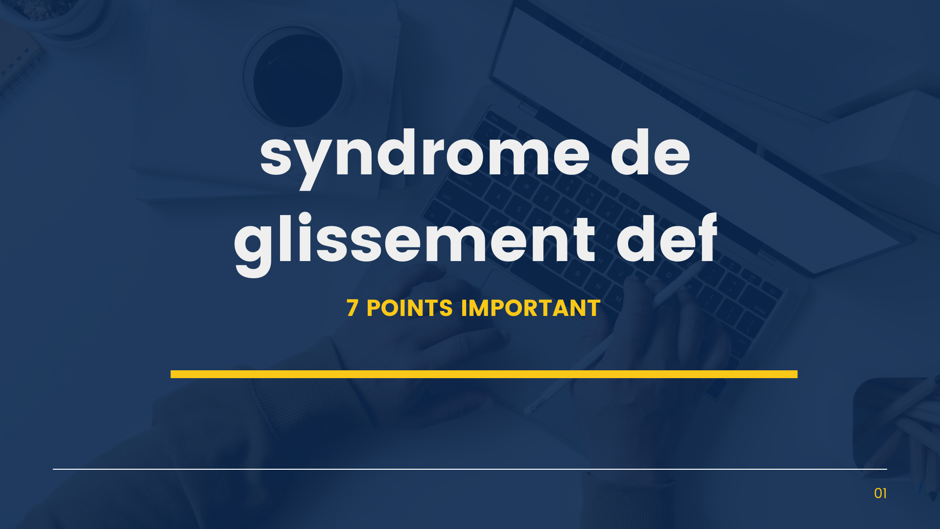 syndrome de glissement def | 7 Points Important
