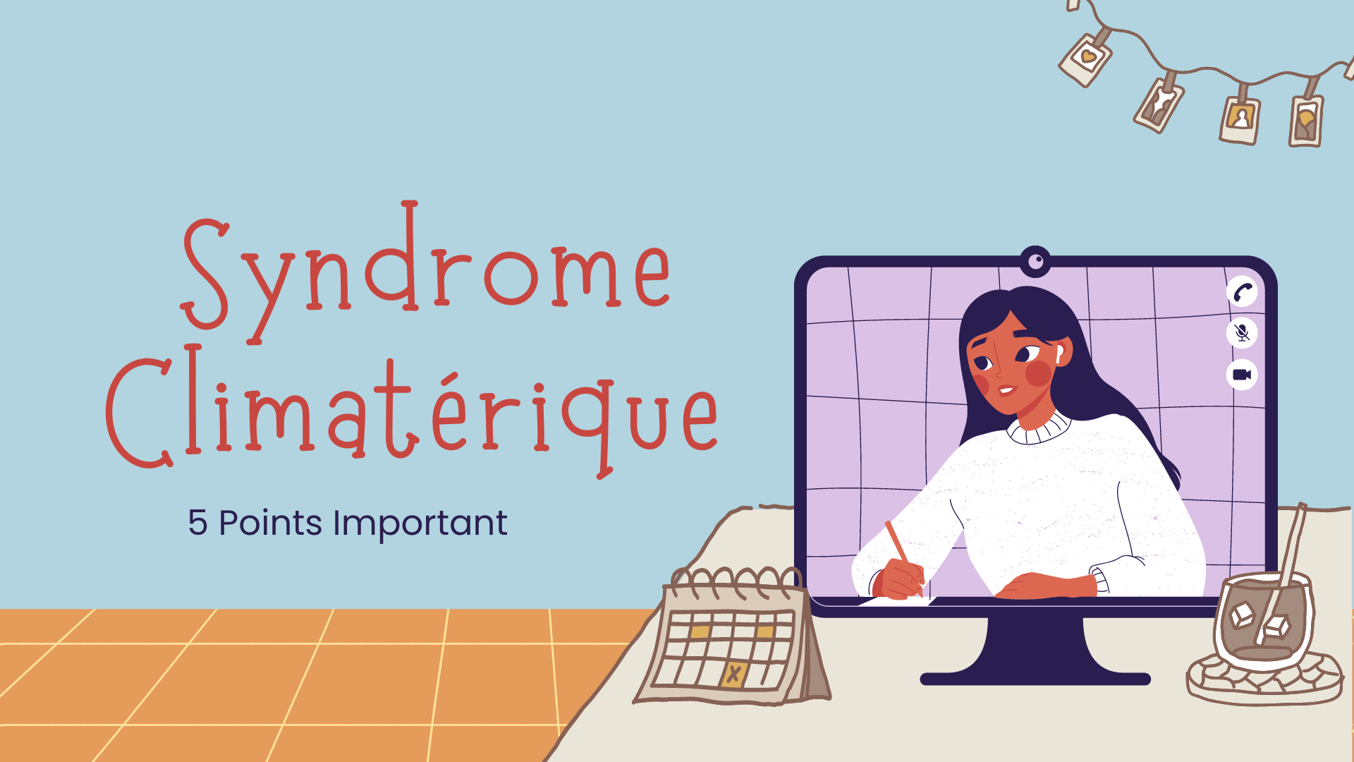 Syndrome Climatérique | 5 Points Important
