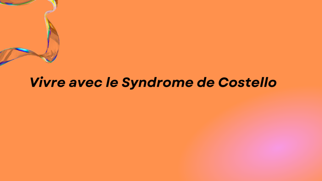 syndrome de Costello | 4 Points Important