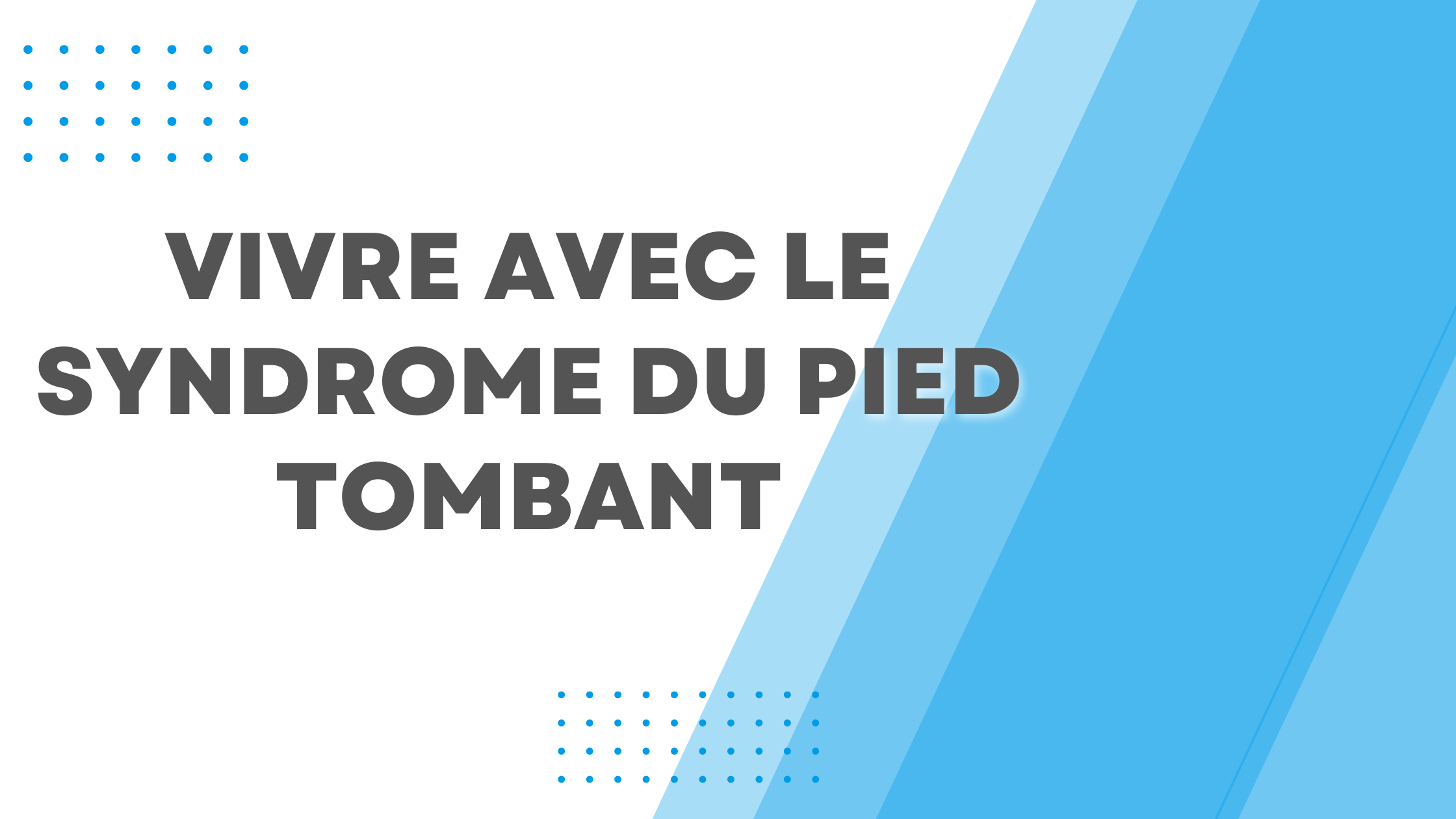 syndrome du pied tombant | 4 Points Important