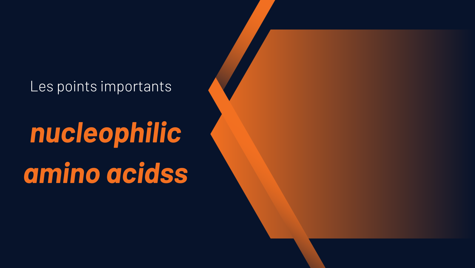 nucleophilic amino acids | Les points importants