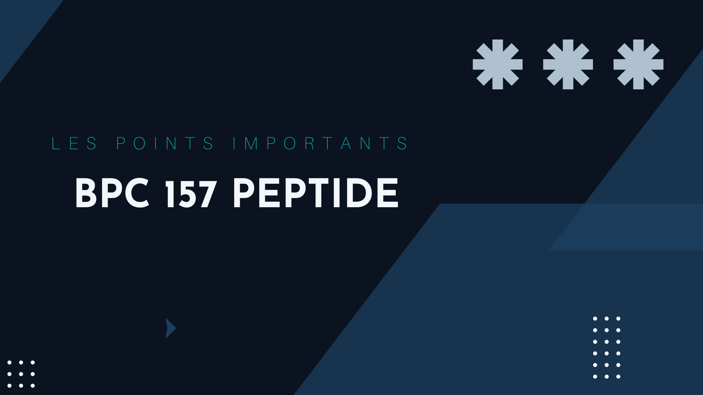 BPC 157 peptide | Les points importants