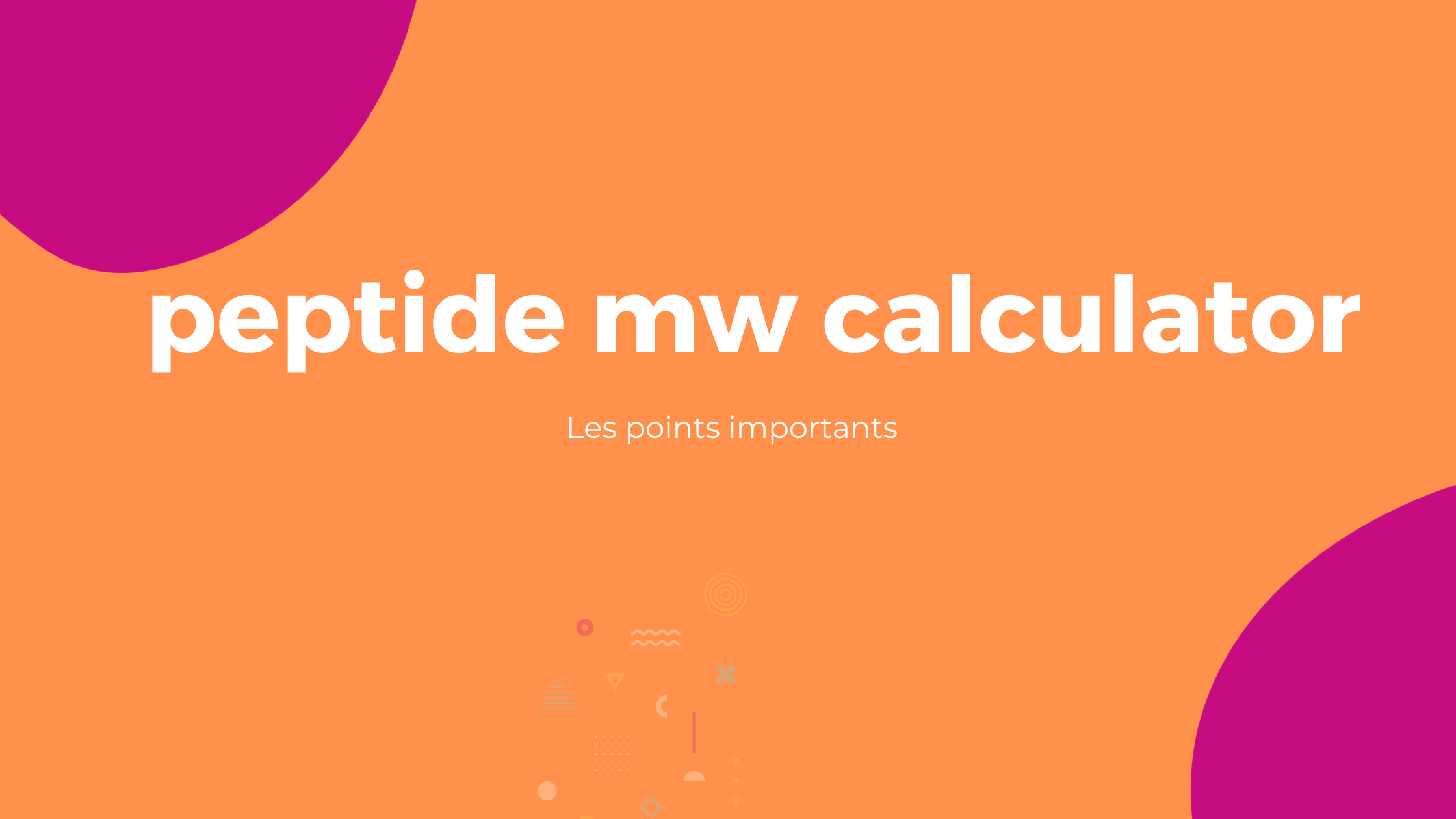 peptide mw calculator | Les points importants