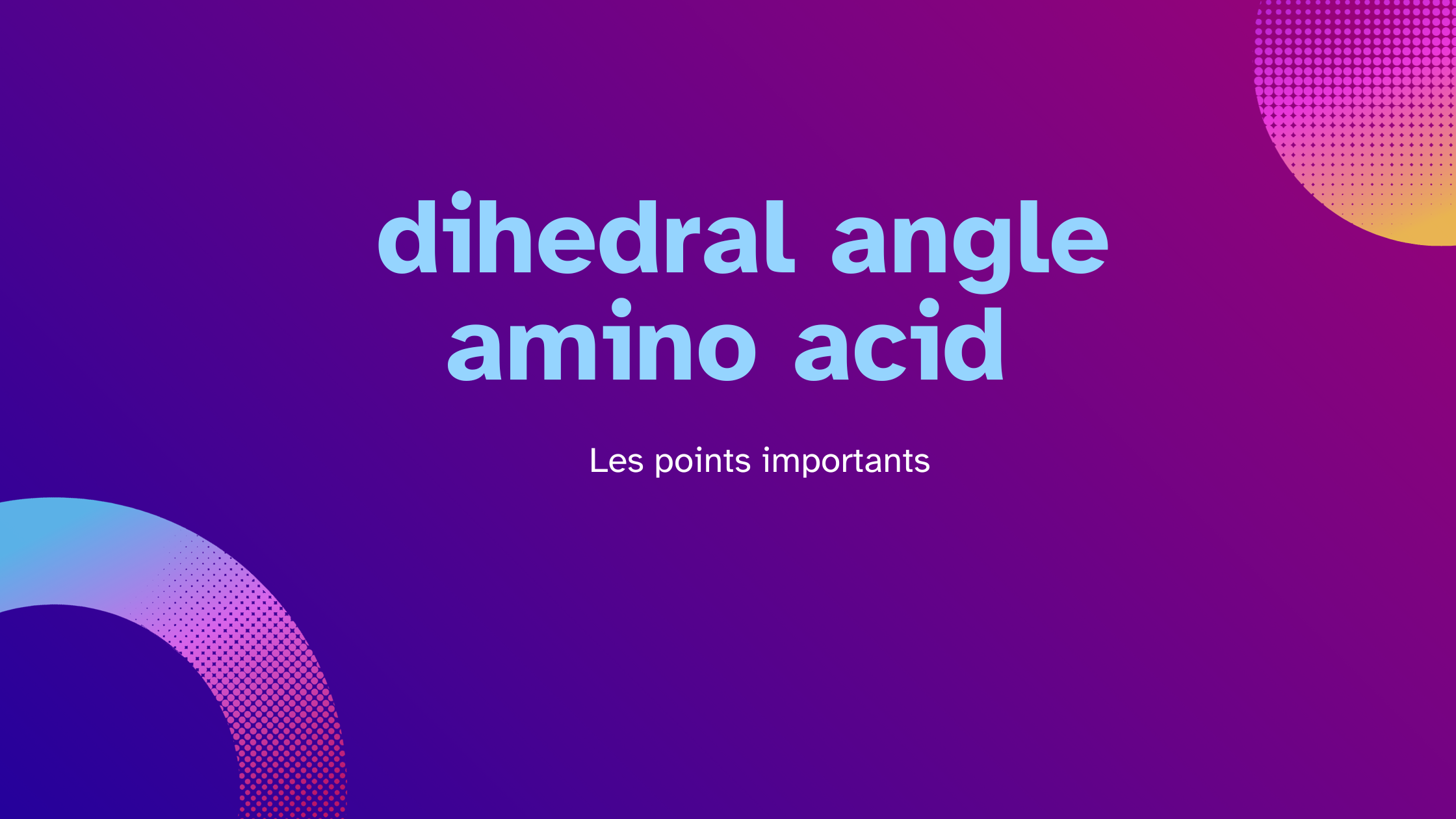 dihedral angle amino acid | Les points importants
