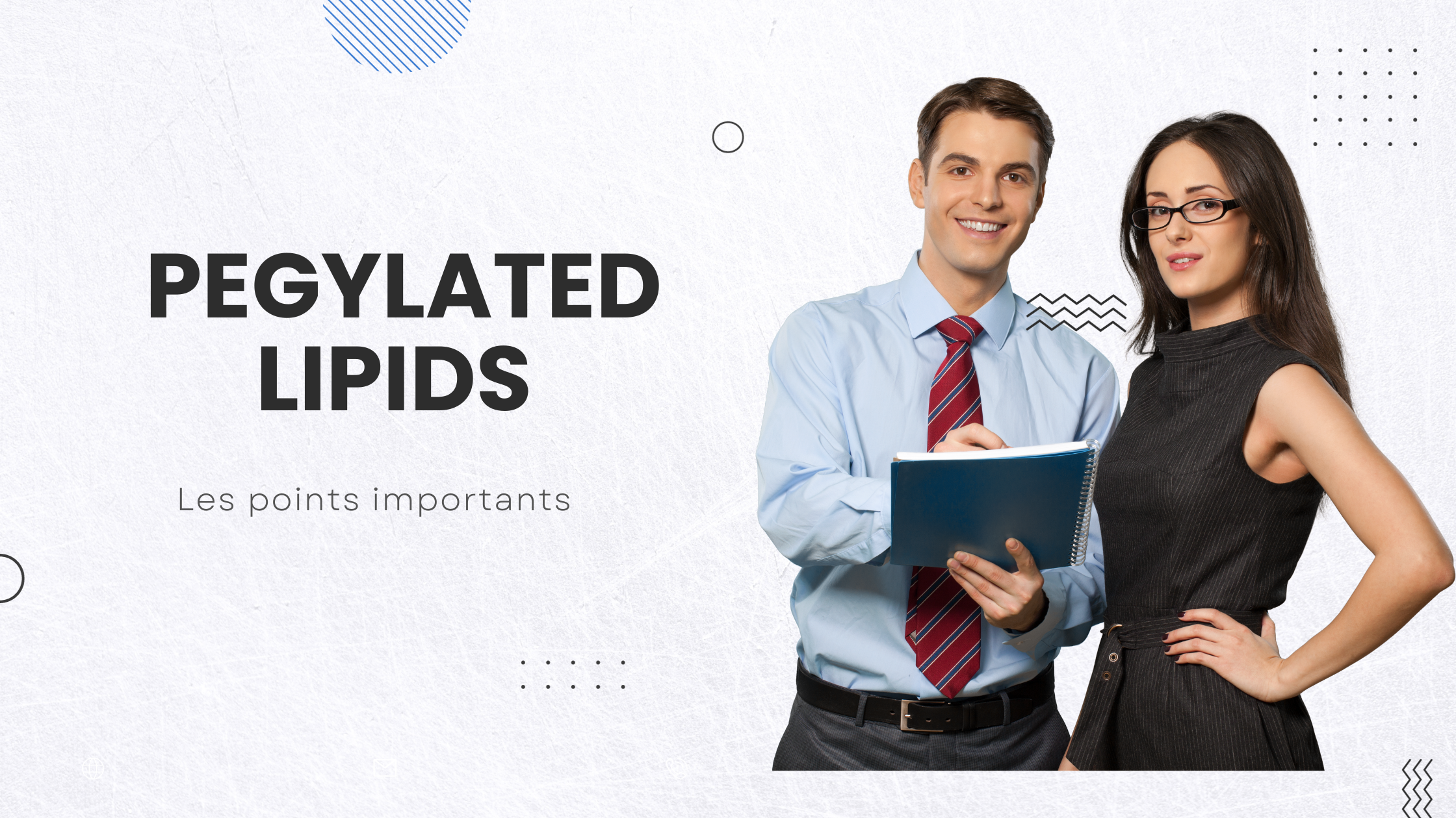 pegylated lipids | Les points importants
