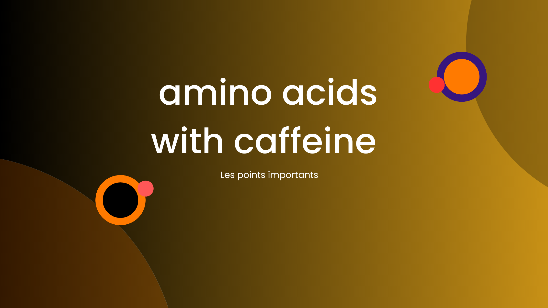 amino acids with caffeine | Les points importants