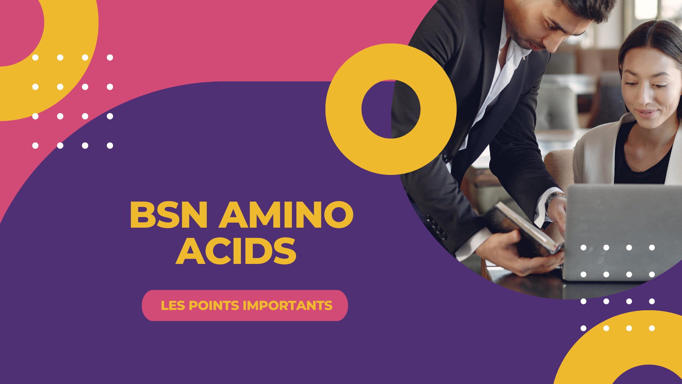 bsn amino acids | Les points importants