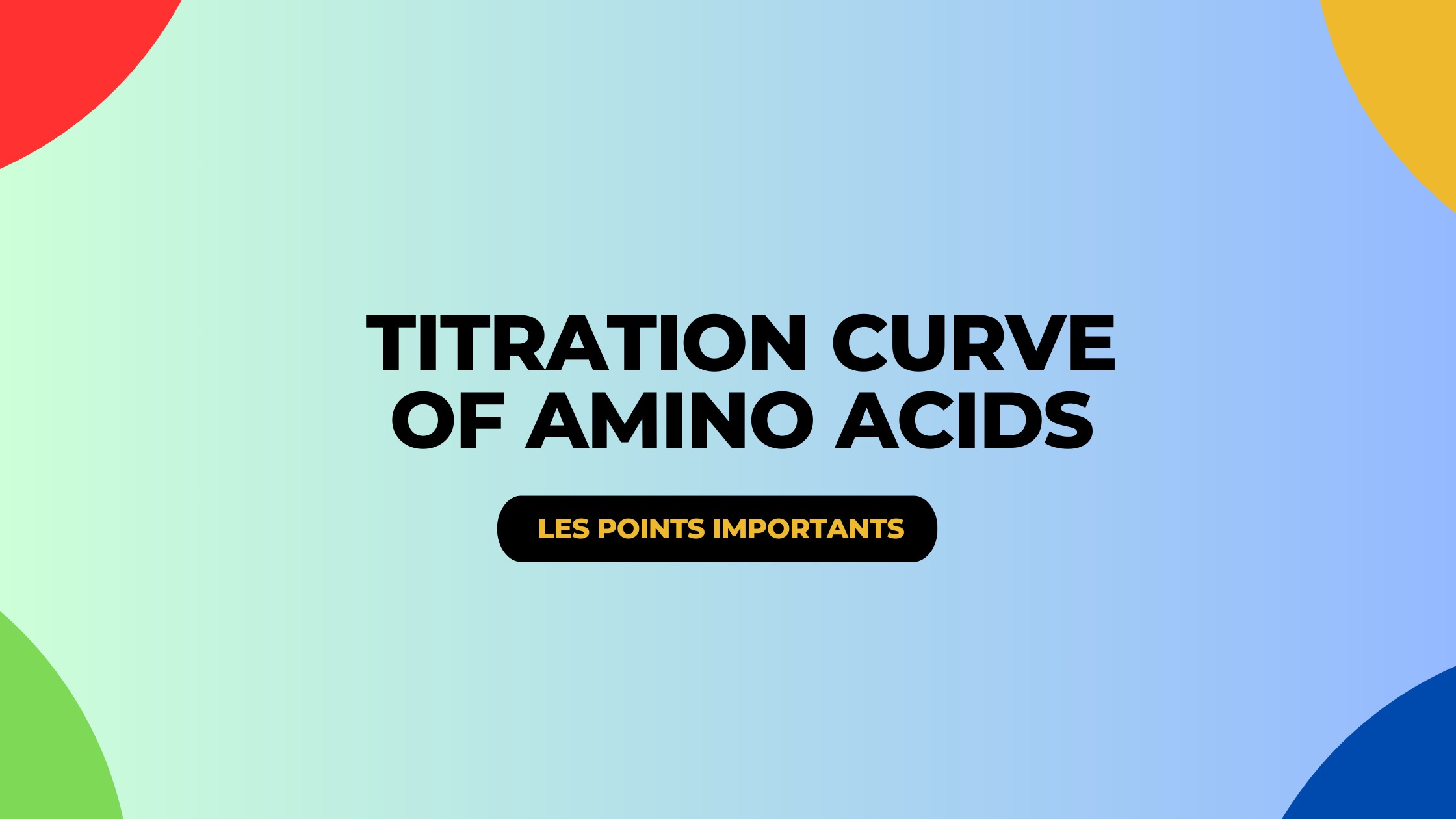 titration curve of amino acids | Les points importants