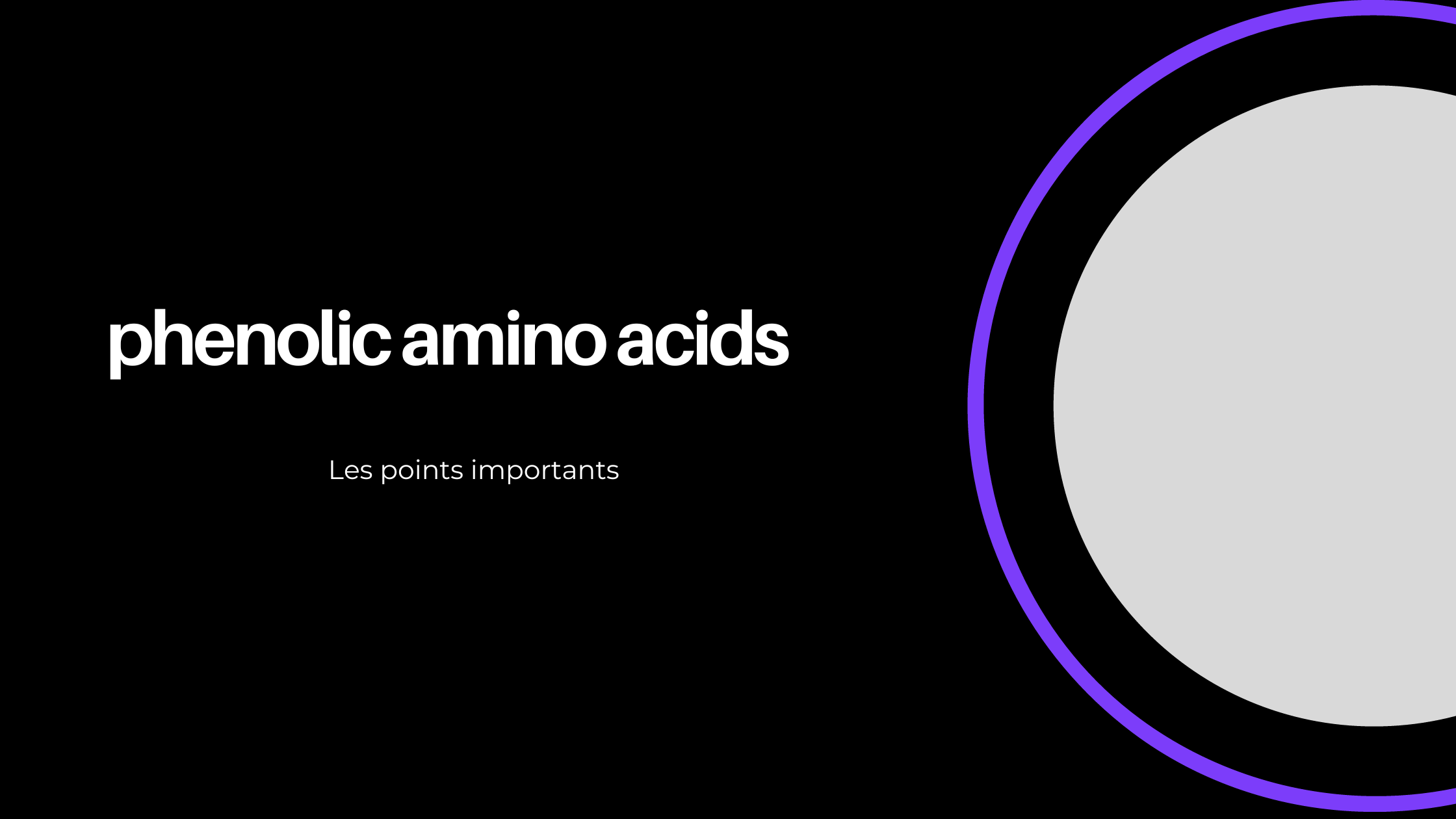 phenolic amino acids | Les points importants