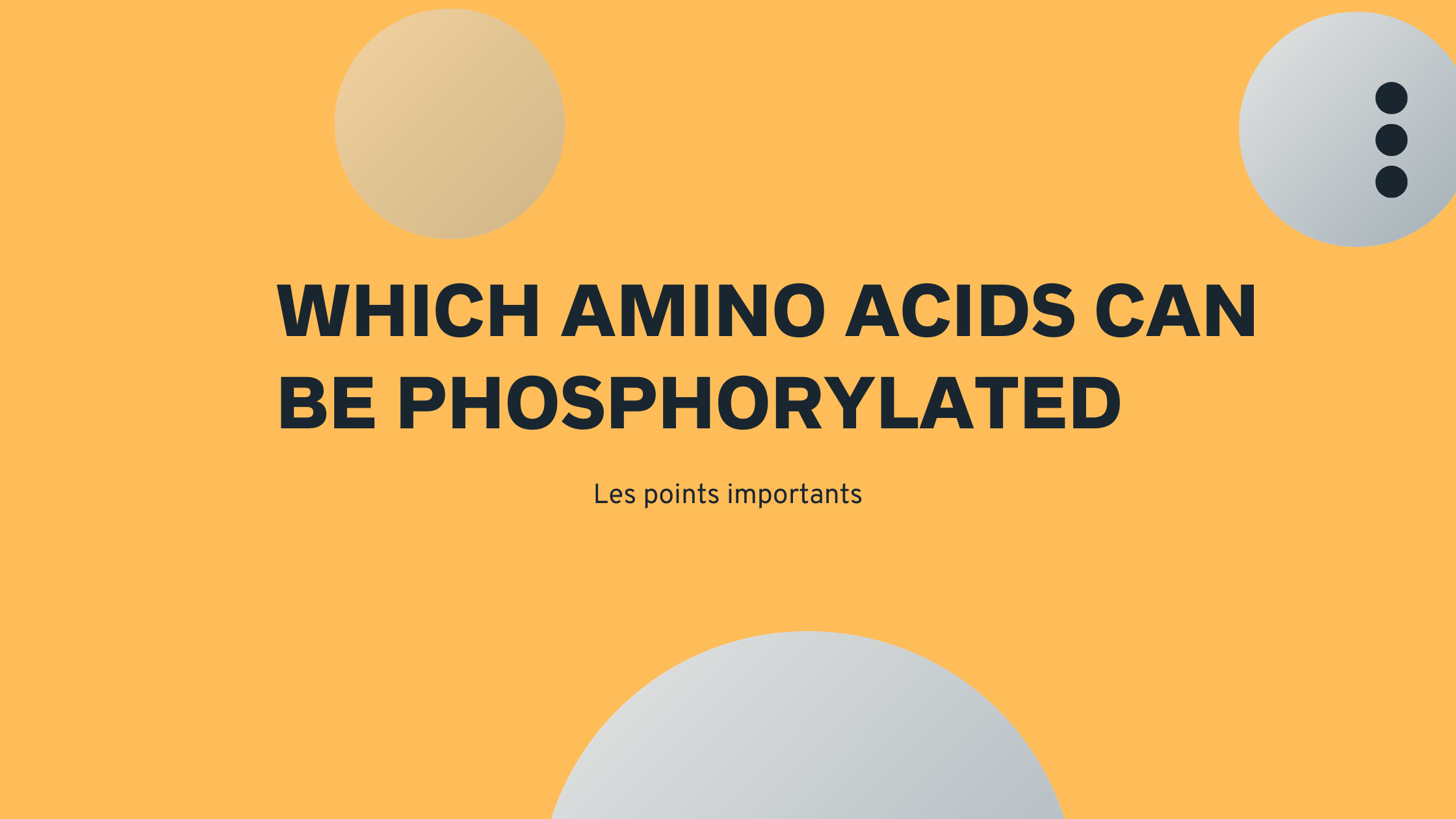 which amino acids can be phosphorylated | Les points importants